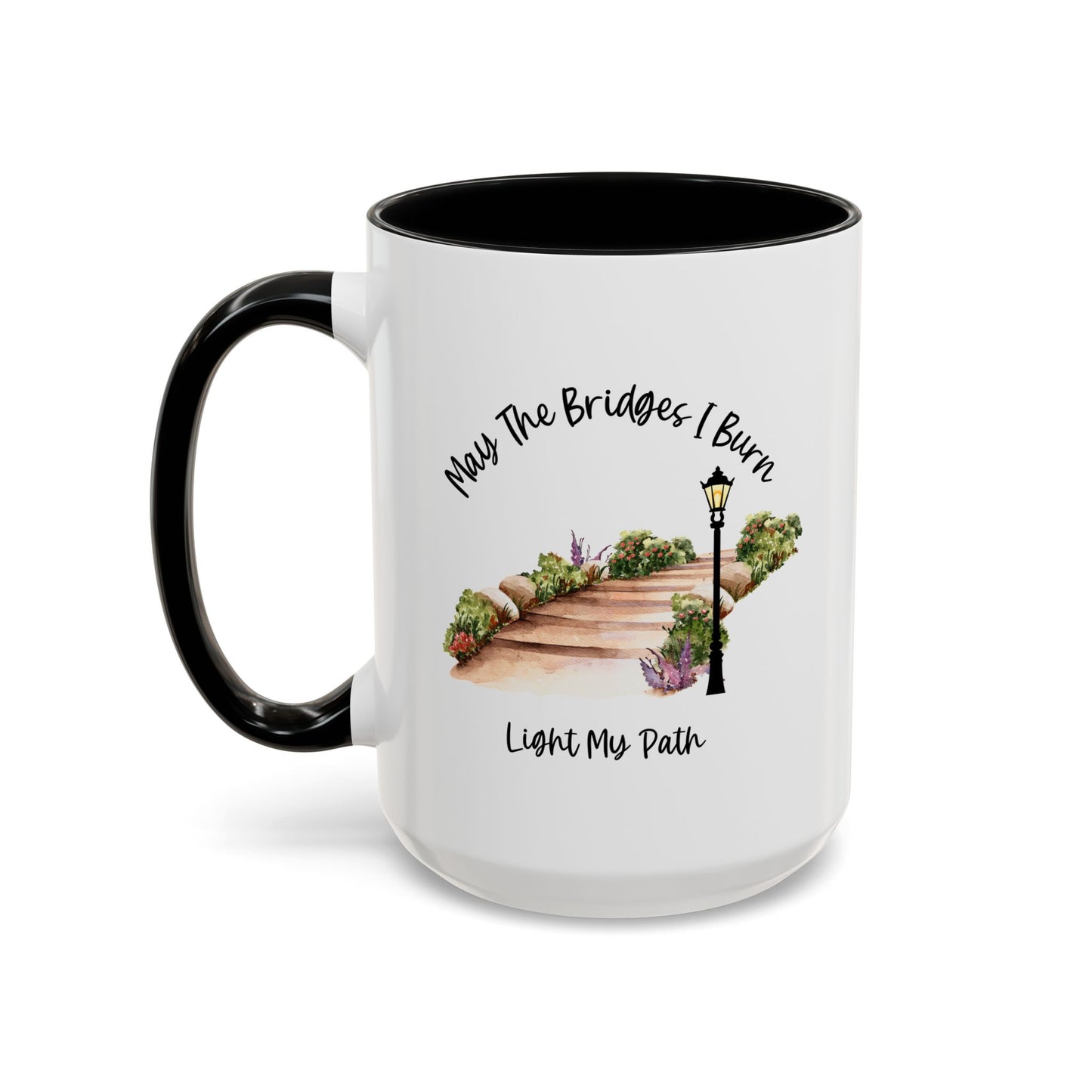 May The Bridges I Burn Light The Way Home Sweet Home Gift | 11oz | 15oz | White Color Rimmed Mug | Girl Soccer Player