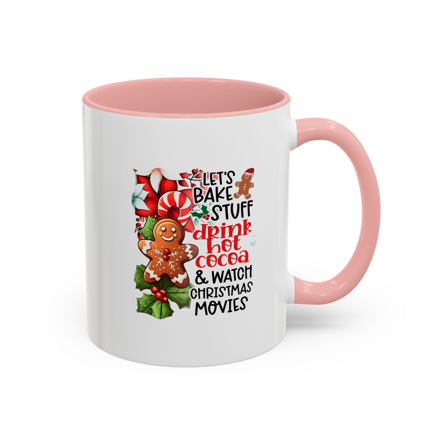 Bake, Sip Hot Cocoa, and Watch Christmas Movies Home Sweet Home Gift | 11oz | 15oz | White Color Rimmed Mug