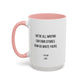 Writing Our Own Stories Home Sweet Home Gift | 11oz | 15oz | White Color Rimmed Mug