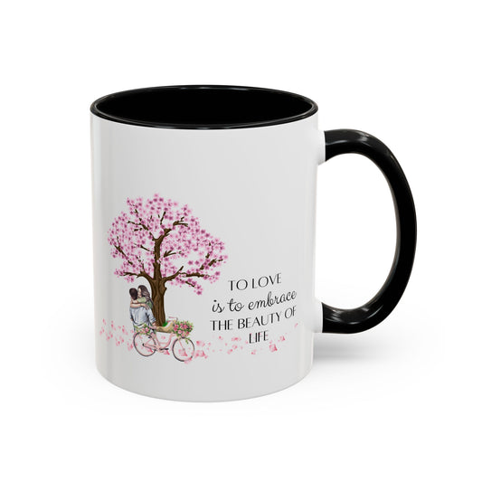 Love Quote Mug | Gift For Her | Gift For Him | Valentine's Day Gift | 11oz | 15oz Mug