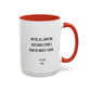 Writing Our Own Stories Home Sweet Home Gift | 11oz | 15oz | White Color Rimmed Mug