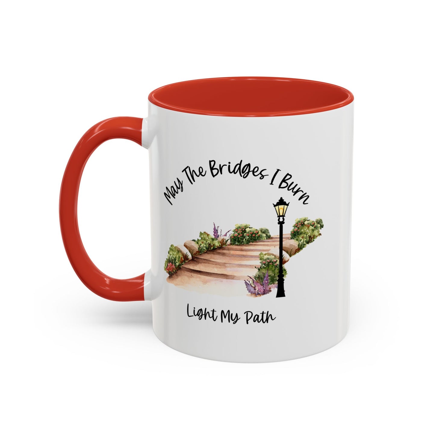 May The Bridges I Burn Light The Way Home Sweet Home Gift | 11oz | 15oz | White Color Rimmed Mug | Girl Soccer Player