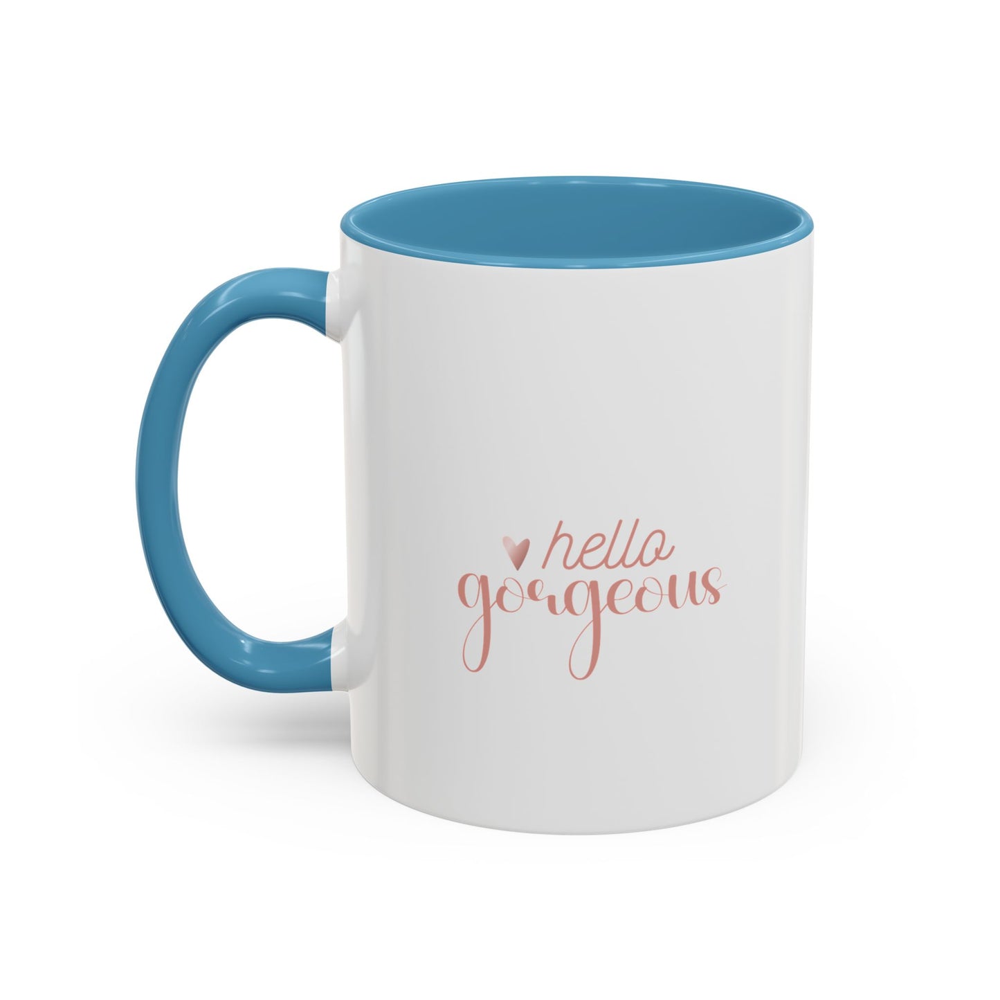 Mug - Hello Gorgeous Coffee Mug