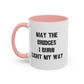 May The Bridges I Burn Light The Way Home Sweet Home Gift | 11oz | 15oz | White Color Rimmed Mug | Girl Soccer Player