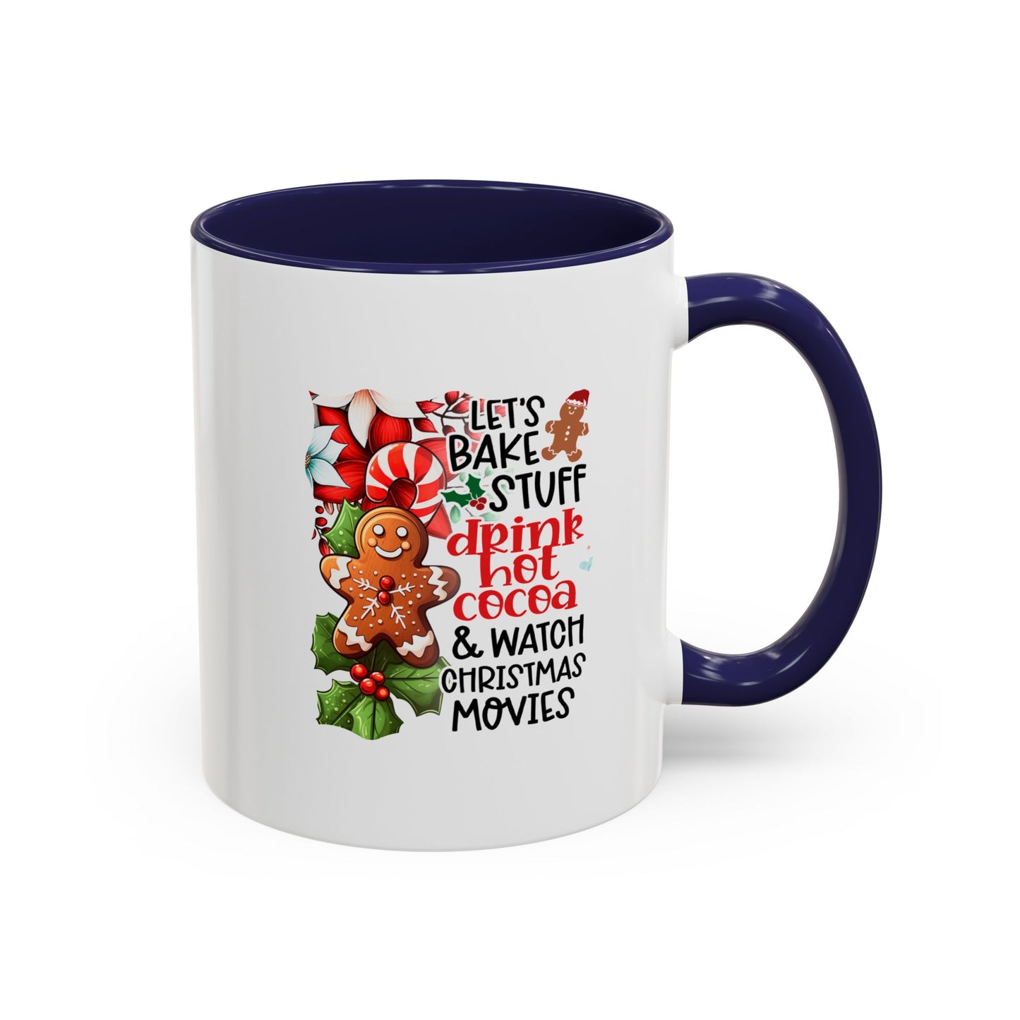 Bake, Sip Hot Cocoa, and Watch Christmas Movies Home Sweet Home Gift | 11oz | 15oz | White Color Rimmed Mug