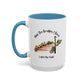 May The Bridges I Burn Light The Way Home Sweet Home Gift | 11oz | 15oz | White Color Rimmed Mug | Girl Soccer Player