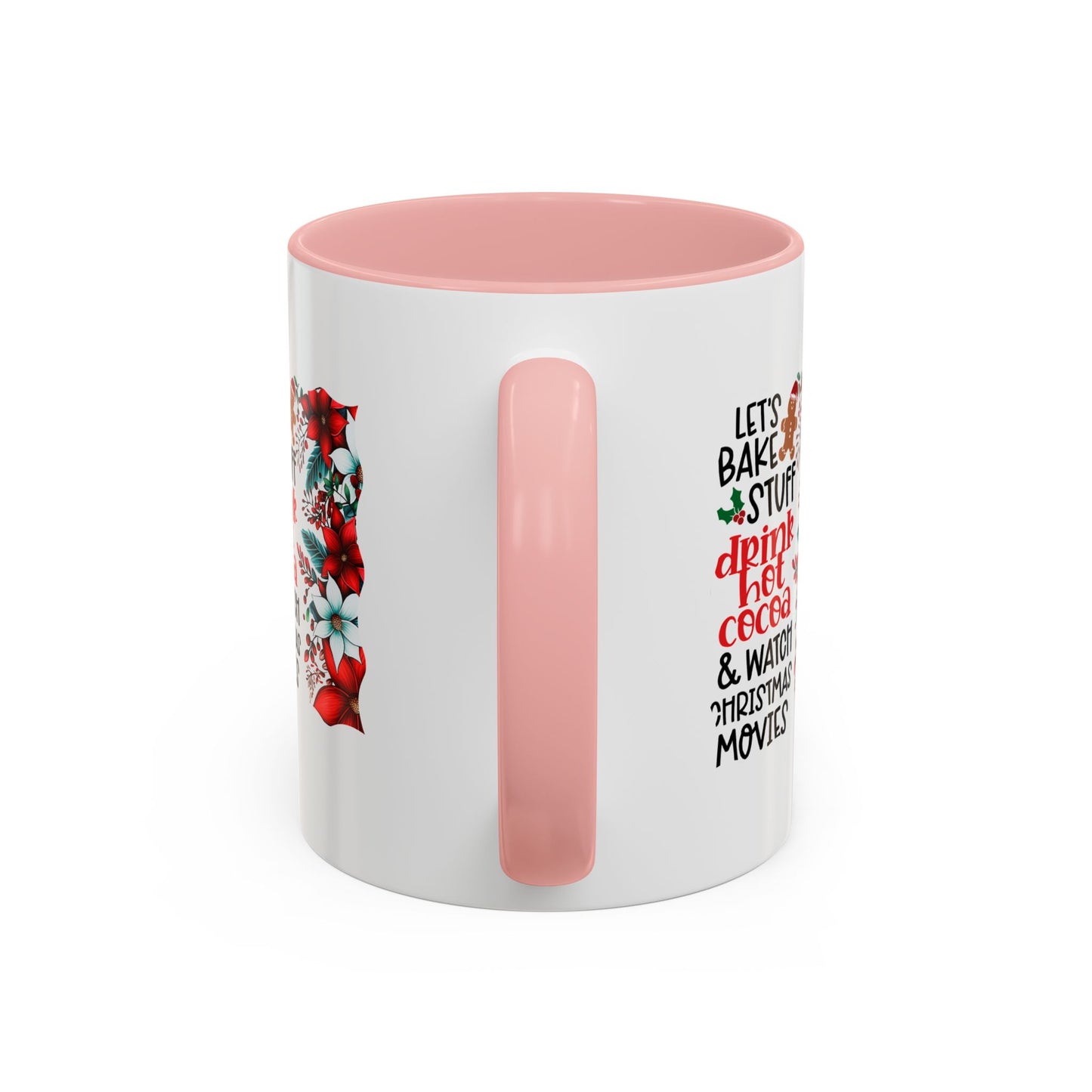 Bake, Sip Hot Cocoa, and Watch Christmas Movies Home Sweet Home Gift | 11oz | 15oz | White Color Rimmed Mug