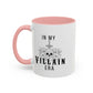 In My Villain Era Home Sweet Home Gift | 11oz | 15oz | White Color Rimmed Mug