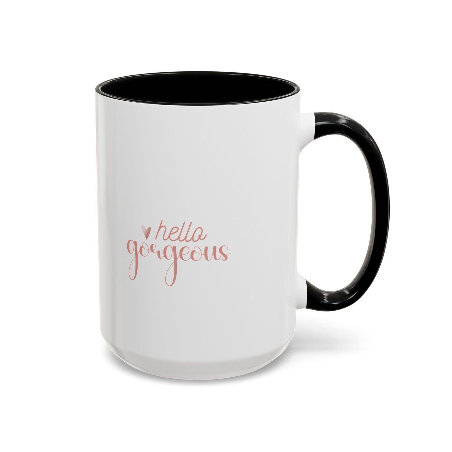 Mug - Hello Gorgeous Coffee Mug