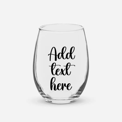 Add text here | Personalized Gift | Wine Glass | Whiskey Glass | Shot Glass |