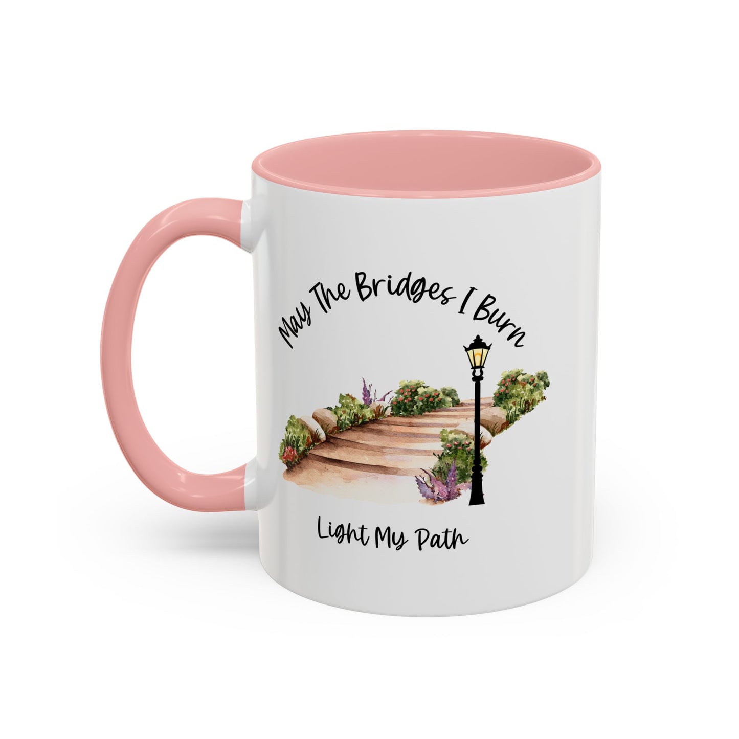 May The Bridges I Burn Light The Way Home Sweet Home Gift | 11oz | 15oz | White Color Rimmed Mug | Girl Soccer Player