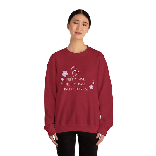 Be Pretty Kind Motivational Quote | Gift For Her | Sweatshirt