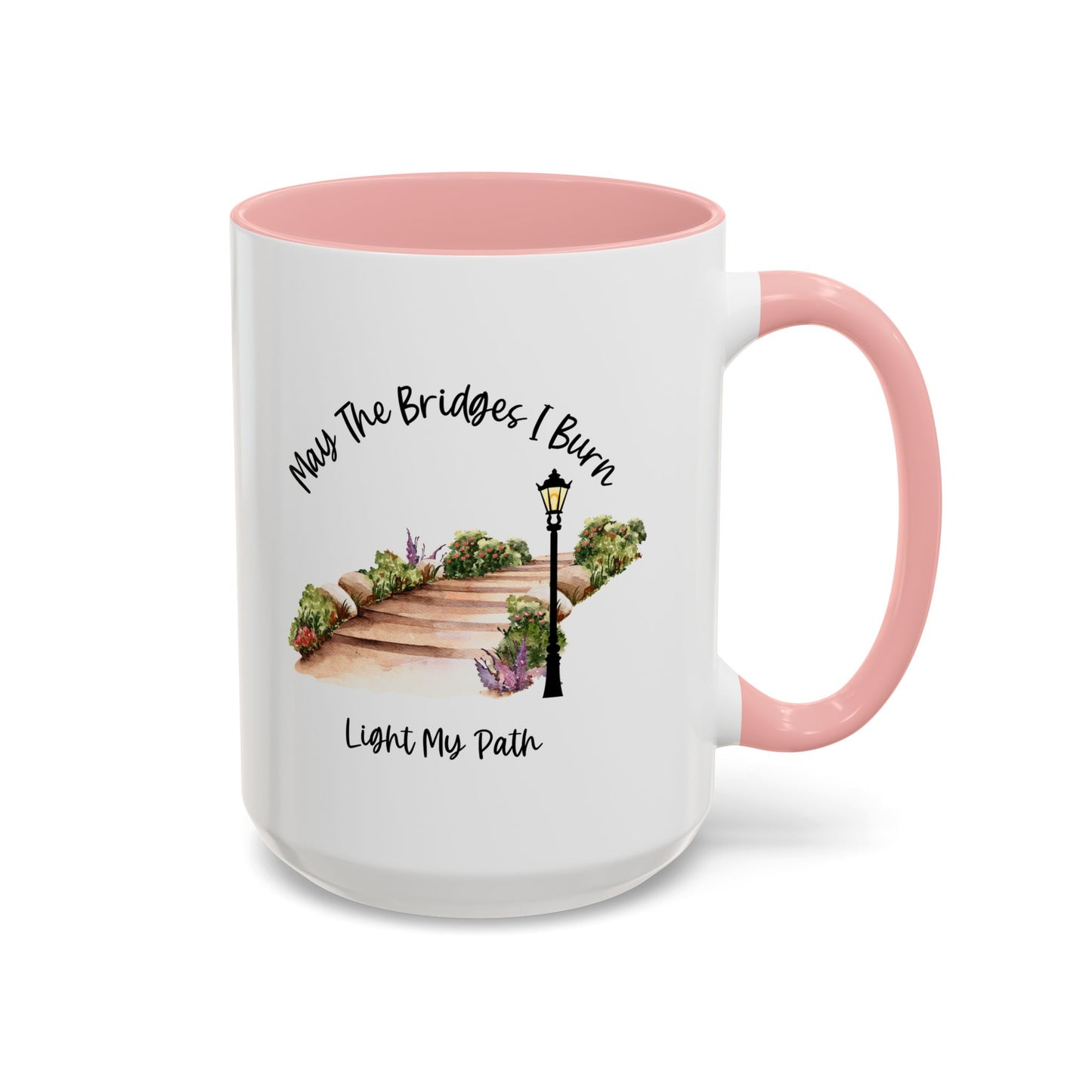 May The Bridges I Burn Light The Way Home Sweet Home Gift | 11oz | 15oz | White Color Rimmed Mug | Girl Soccer Player