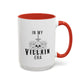 In My Villain Era Home Sweet Home Gift | 11oz | 15oz | White Color Rimmed Mug