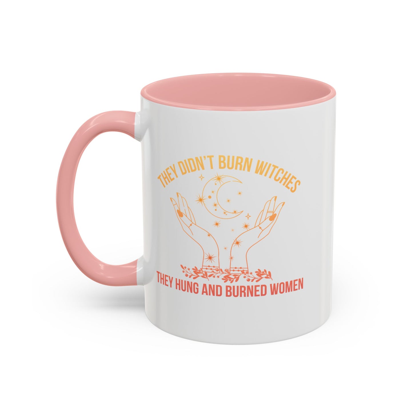 They Didn't Burn Witches Home Sweet Home Gift | 11oz | 15oz | White Color Rimmed Mug | Girl Soccer Player