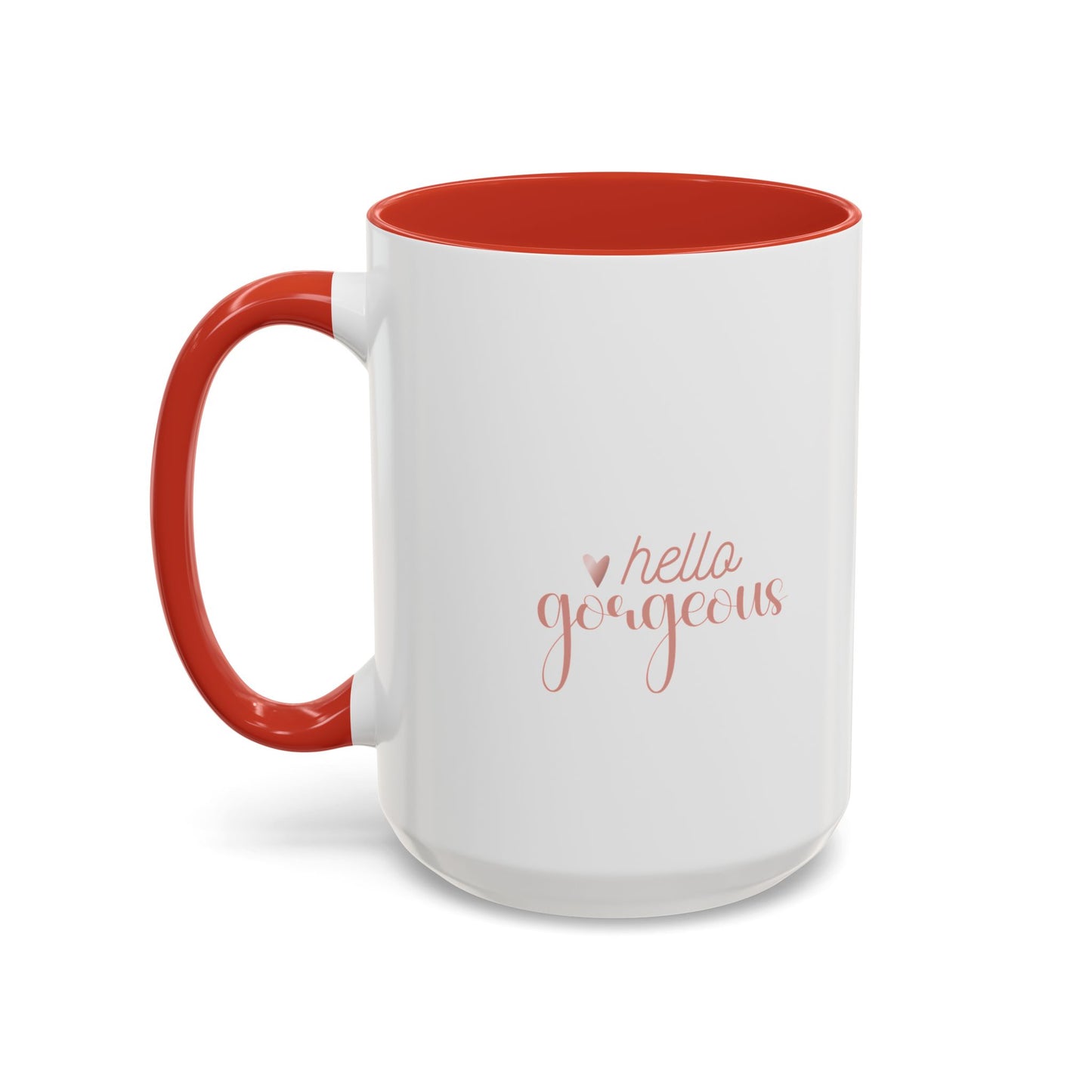 Mug - Hello Gorgeous Coffee Mug